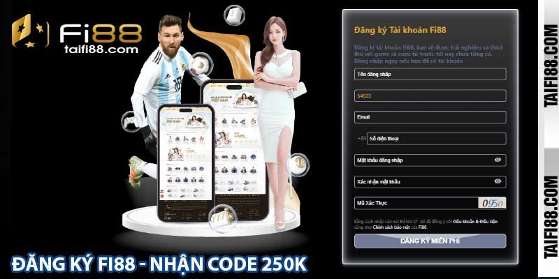 Đăng ký Fi88 - Nhận code 250k